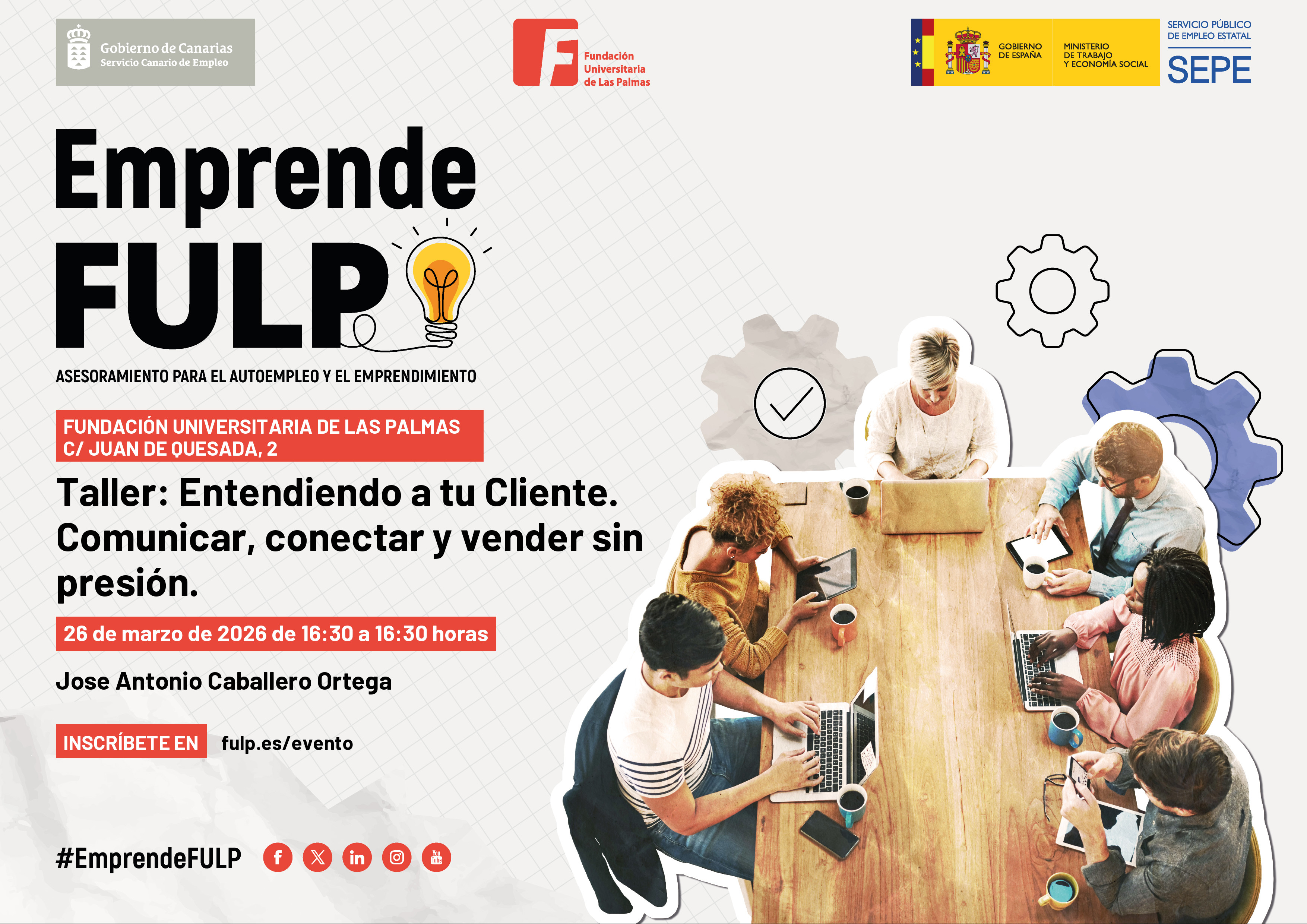 Taller: Entendiendo a tu Cliente. Comunicar, conectar y vender sin presión.