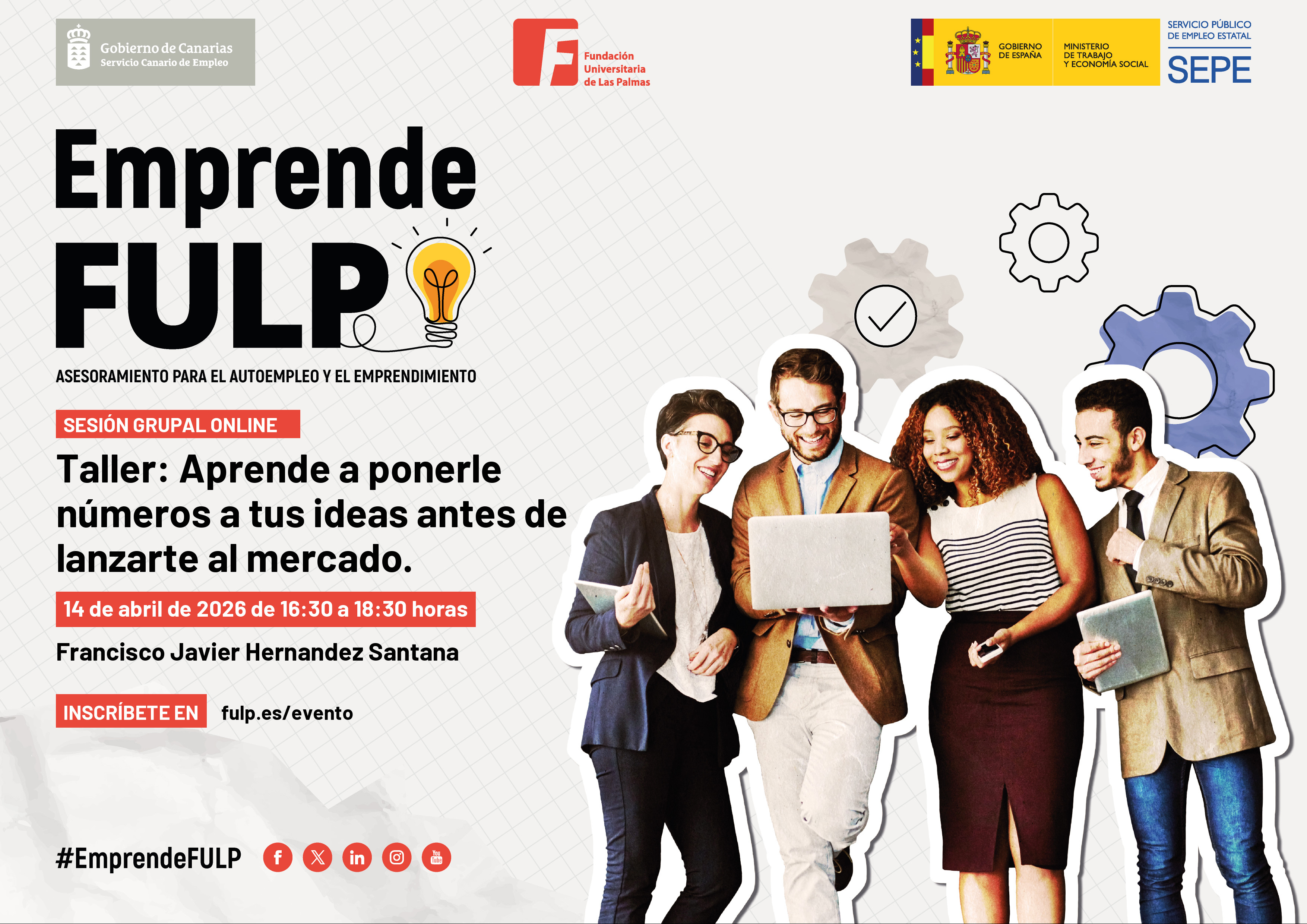 Taller: Aprende a ponerle números a tus ideas antes de lanzarte al mercado.